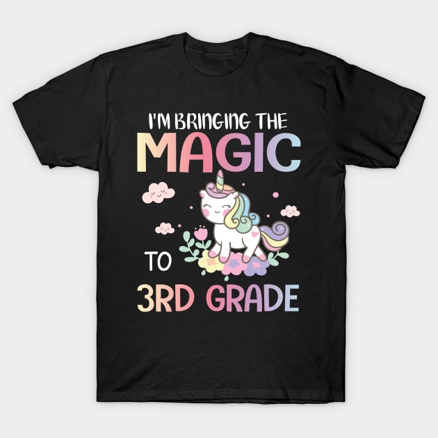 Unicorn Student I'm Bring The Magic To 3rd Grade Back School T-Shirt by joandraelliot